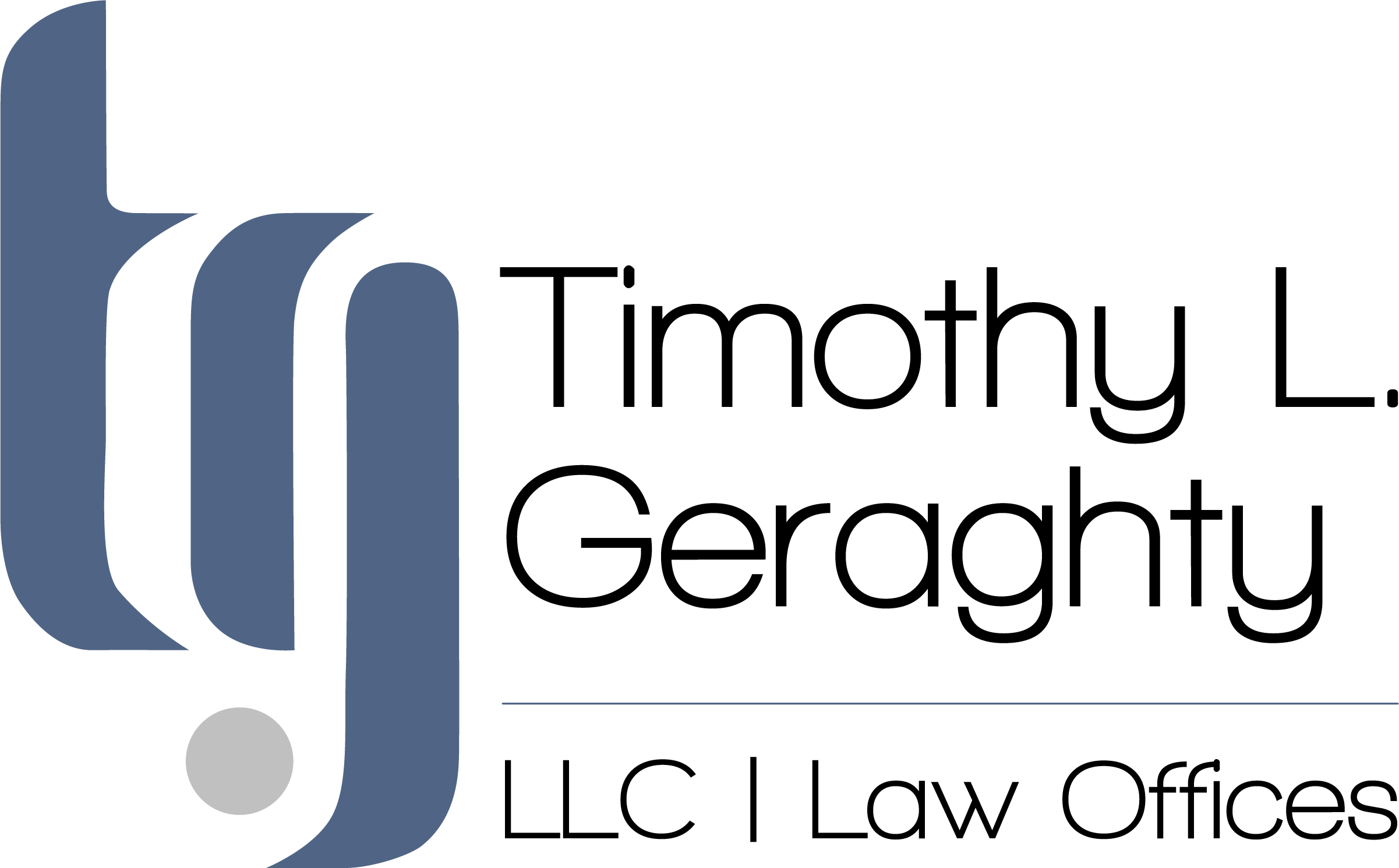 Law Home The Law Offices of Timothy L. Geraghty LLC